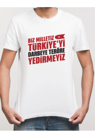 15 Temmuza Özel Tasarım YEDİRMEYİZ Baskılı T-shirt - Beyaz